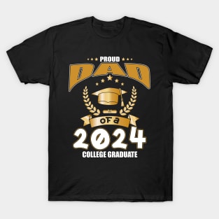 Proud Dad Of A 2024 College Graduate T-Shirt